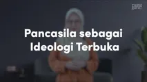 Pancasila sebagai Ideologi Terbuka