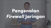 Pengenalan Firewall Jaringan