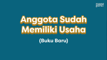 Anggota Sudah Memiliki Usaha (Buku Baru)