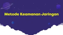 Metode Keamanan Jaringan