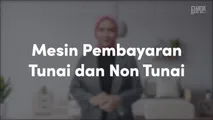 Mesin Pembayaran Tunai dan Non Tunai