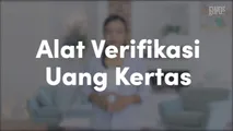 Alat Verifikasi Uang Kertas