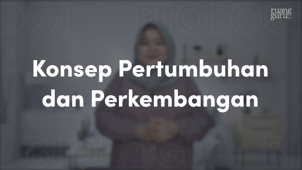 video pertumbuhan dan perkembangan tumbuhan