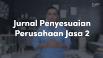 Jurnal Penyesuaian Perusahaan Jasa 2