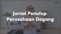 Jurnal Penutup Perusahaan Dagang