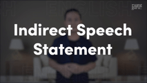 Indirect Speech - Statement