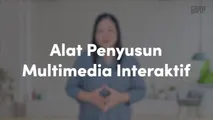 Alat Penyusun Multimedia Interaktif