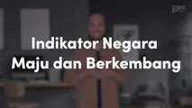 Indikator Negara Maju dan Berkembang