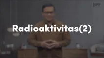 Radioaktivitas (2)