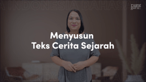 Membuat Teks Cerita Sejarah