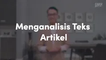 Menganalisis Teks Artikel