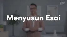 Menyusun Esai