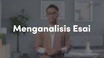 Menganalisis Esai