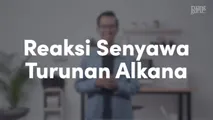 Reaksi Senyawa Turunan Alkana