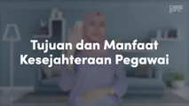 Tujuan dan Manfaat Kesejahteraan Pegawai