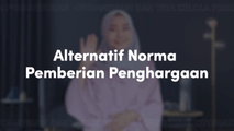 Alternatif Norma Pemberian Penghargaan