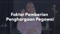 Faktor Pemberian Penghargaan Pegawai