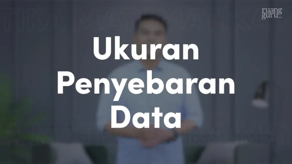 Video Belajar Ukuran Penyebaran Data Pengetahuan Kuantitatif Untuk UTBK ...