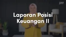 Laporan Posisi Keuangan II