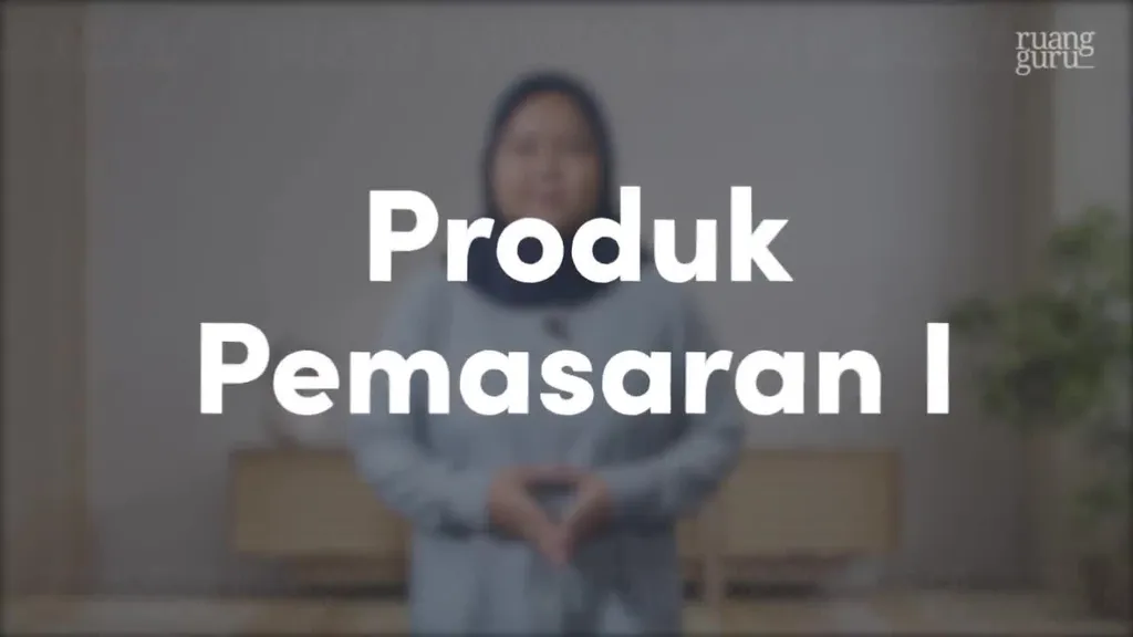 Video Belajar Produk Pemasaran I Produk Kreatif Dan Kewirausahaan Untuk ...