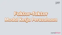 Faktor-Faktor Modal Kerja Perusahaan