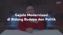 Gejala Modernisasi di bidang Budaya dan Politik