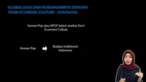 Globalisasi dan Hubungannya dengan Teori Ecumene Culture