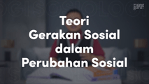 Teori Gerakan Sosial dalam Perubahan Sosial