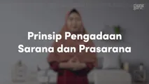 Prinsip Pengadaan Sarana dan Prasarana