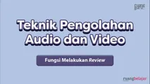 Fungsi Melakukan Review