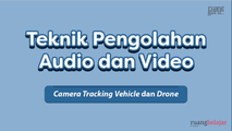 Camera Tracking Vehicle dan Drone