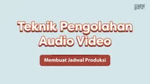 Membuat Jadwal Produksi