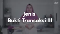 Jenis Bukti Transaksi III