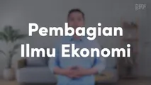 Pembagian Ilmu Ekonomi