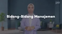 Bidang - Bidang Manajemen