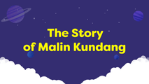 The Story of Malin Kundang
