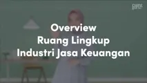 Overview Ruang Lingkup Industri Jasa Keuangan