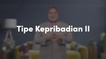 Tipe Kepribadian II