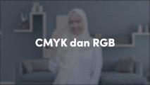 CMYK dan RGB