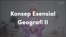 Konsep Esensial Geografi II