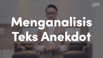 Menganalisis Teks Anekdot