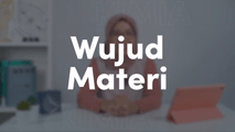 Wujud Materi