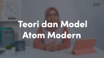 Teori dan Model Atom Modern