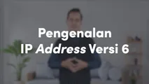 Pengenalan IP Address Versi 6