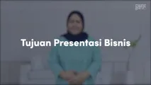 Tujuan Presentasi Bisnis