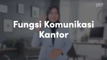 Fungsi Komunikasi Kantor