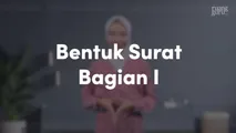 Bentuk Surat Bagian I
