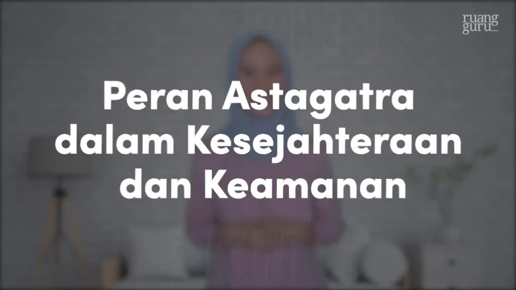 Video belajar Peran Astagatra dalam Kesejahteraan dan Keamanan PKN