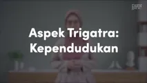 Aspek Trigatra: Kependudukan