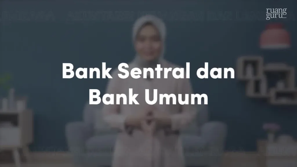 Video Belajar Bank Sentral Dan Bank Umum Perbankan Dasar Untuk Kelas 10 Smk